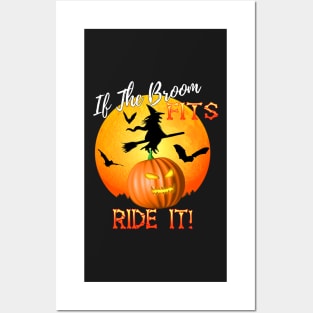 If The Broom Fits Ride It! Funny Halloween Posters and Art